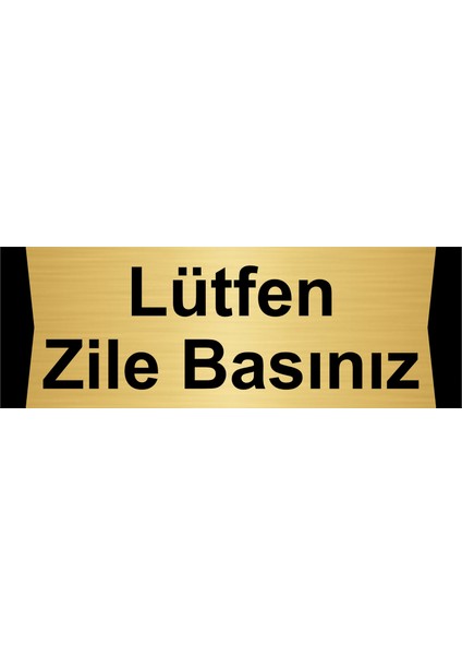 Lütfen Zile Basınız 5X20CM Altın Renk Metal Yönlendirme Levhası