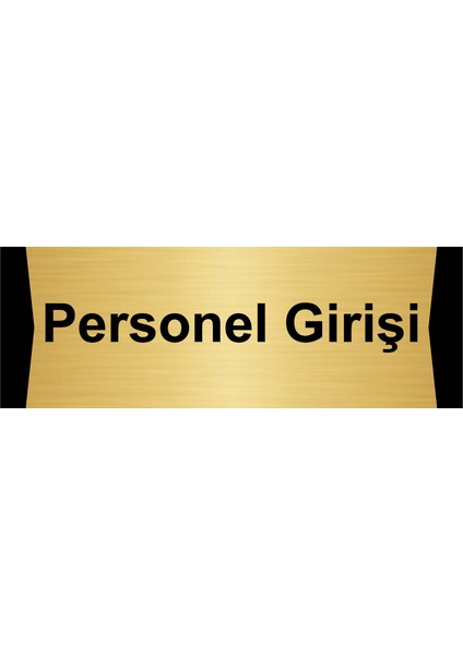 Personel Girişi 5X20CM Altın Renk Metal Yönlendirme Levhası