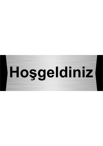 Hoşgeldiniz 7X20CM Gümüş Renk Metal Yönlendirme Levhası