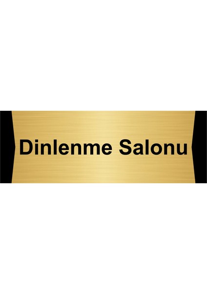 Dinlenme Salonu 7X20CM Altın Renk Metal Yönlendirme Levhası