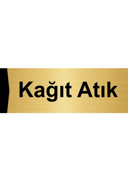 Kağıt Atık 5X20CM Altın Renk Metal Yönlendirme Levhası