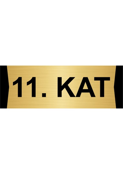 11.kat 7X20CM Altın Renk Metal Yönlendirme Levhası