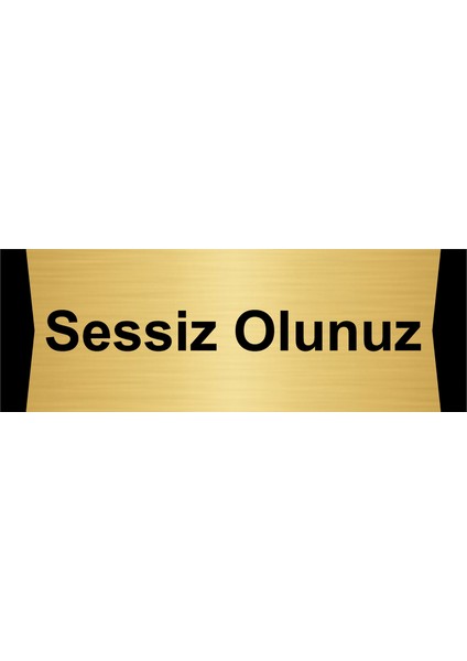 Sessiz Olunuz 10X20CM Altın Renk Metal Yönlendirme Levhası