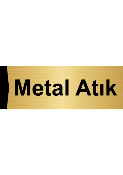 Metal Atık 5X20CM Altın Renk Metal Yönlendirme Levhası