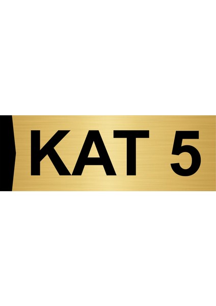 Kat 5 5X20CM Altın Renk Metal Yönlendirme Levhası