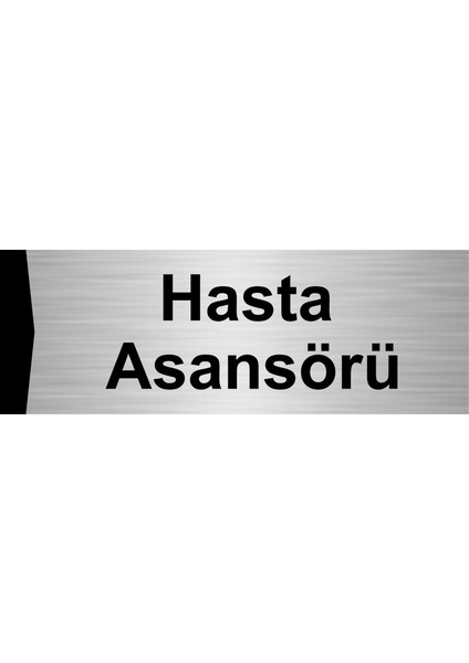 Hasta Asansörü 7X20CM Gümüş Renk Metal Yönlendirme Levhası
