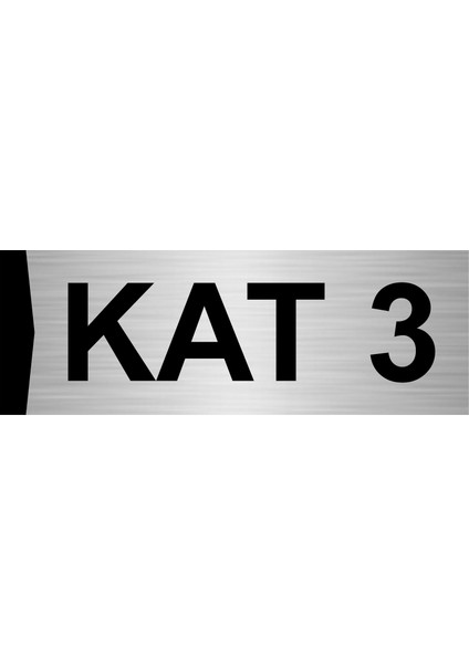 Kat 3 7X20CM Gümüş Renk Metal Yönlendirme Levhası