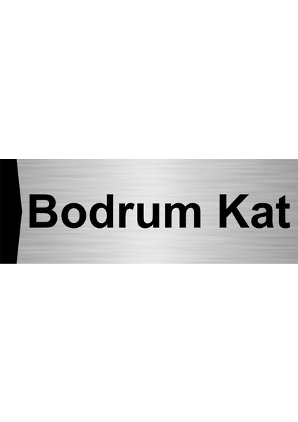 Bodrum Kat 7X20CM Gümüş Renk Metal Yönlendirme Levhası
