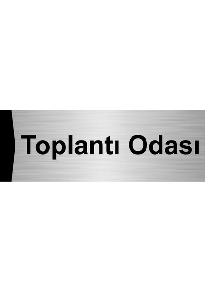 Toplantı Odası 7X20CM Gümüş Renk Metal Yönlendirme Levhası