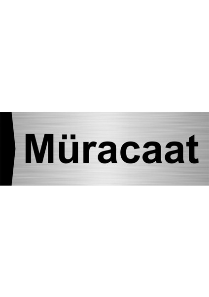 Müracaat 7X20CM Gümüş Renk Metal Yönlendirme Levhası