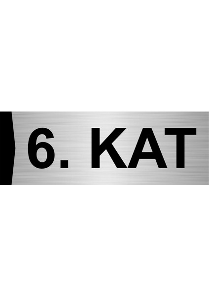 6.kat 10X20CM Gümüş Renk Metal Yönlendirme Levhası