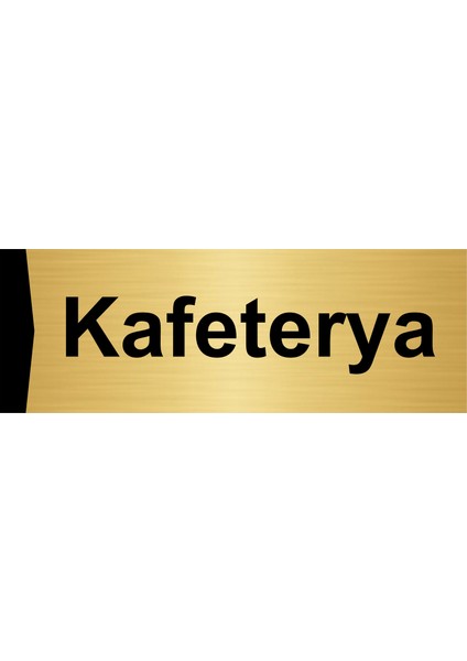 Kafeterya 10X20CM Altın Renk Metal Yönlendirme Levhası