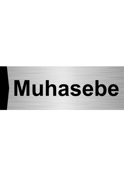 Muhasebe 10X20CM Gümüş Renk Metal Yönlendirme Levhası