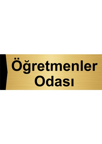 Öğretmenler Odası 10X20CM Altın Renk Metal Yönlendirme Levhası