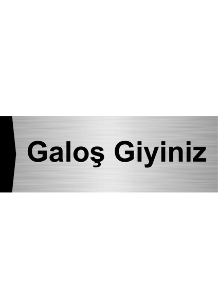 Galoş Giyiniz 10X20CM Gümüş Renk Metal Yönlendirme Levhası
