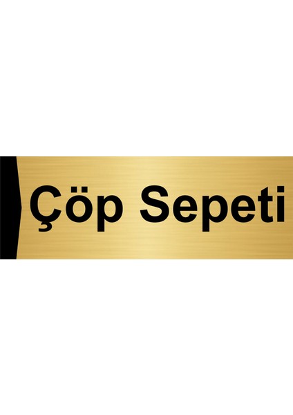 Çöp Sepeti 10X20CM Altın Renk Metal Yönlendirme Levhası