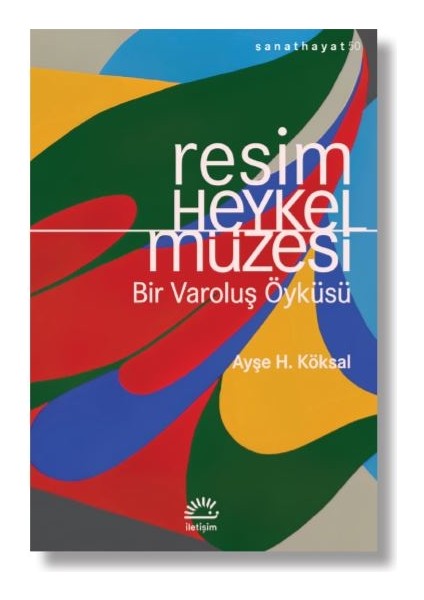 Resim ve Heykel Müzesi - Ayşe H. Köksal