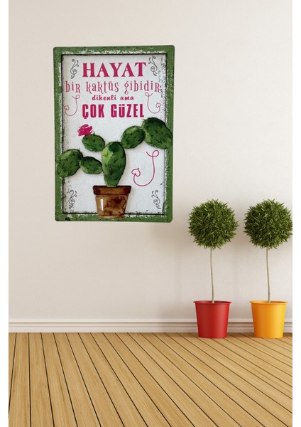 3 Boyutlu Ahşap Tablo - Hayat Bir Kaktüs Gibidir Salon Oturma Odası Yatak Odası Mutfak Için 3D Görünümlü Mdf Duvar Dekoru 20 x 30 cm