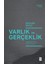 Varlık ve Gerçeklik - Çağdaş Felsefede Yeni Realizm ve Anlam Alanları Ontolojisi - İbrahim Bahçi 1