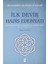 Ilk Devir Hadis Edebiyatı ve Peygamberimiz’in Hadisleri’nin Tedvin Tarihi (H. 1-150 - M. 622-657) - Muhammed Mustafa El-A'zami 1