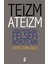 Teizm ve Ateizm - Aydın Topaloğlu 1