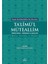 Ta'limü'l Müteallim Öğretmen - Öğrenci İlişkileri - İmam Burhaneddin Ez-Zernuci 1