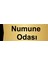 Numune Odası 10X20CM Altın Renk Metal Yönlendirme Levhası 1