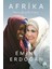 Afrika Seyahatlerim (Ciltli) - Emine Erdoğan 1