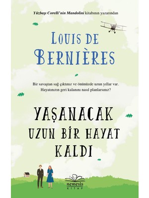 Yaşanacak Uzun Bir Hayat Kaldı - Louis De Bernieres
