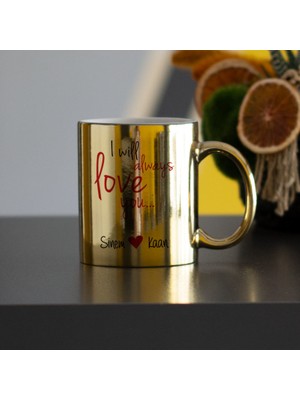 Hediyelen I Will Always Love You Gold Kupa Bardak
