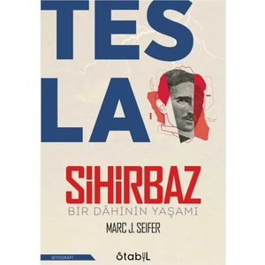Tesla Sihirbaz - Marc J. Seifer