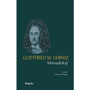 Monadoloji - Gottfried Wilhelm Leibniz