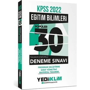 Yediiklim Yayınları 2022 KPSS Eğitim Bilimleri Program Geliştirme-Sınıf Yönetimi-Materyal Tasarımı Tamamı Çözümlü 30 Popüler Deneme