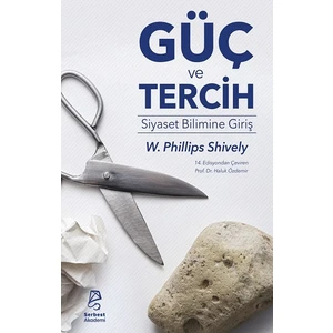 Güç ve Tercih - Siyaset Bilimine Giriş - Haluk Özdemir