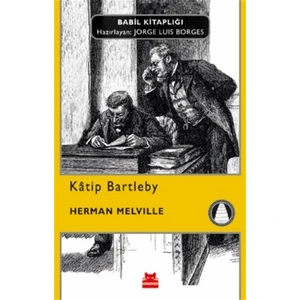 Katip Bartleby - Herman Melville