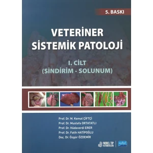 Veteriner Sistemik Patoloji Cilt:1 Sindirim - Solunum
