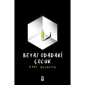 Beyaz Odadaki Çocuk - Karl Olsberg