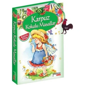 Karpuz Kokulu Masallar