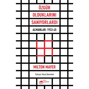 Özgür Olduklarını Sanıyorlardı - Milton