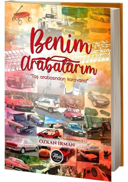 Benim Arabalarım - Özkan Irman