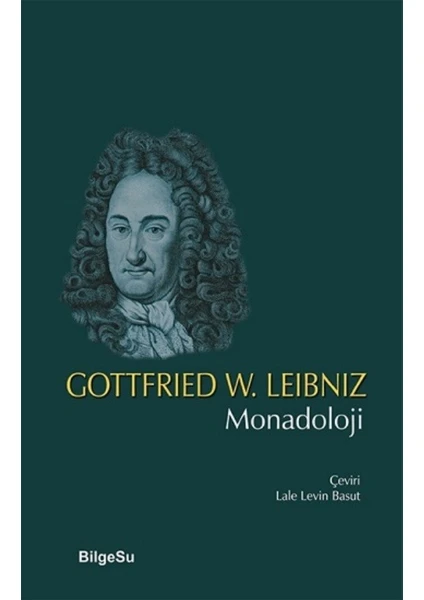 Monadoloji - Gottfried Wilhelm Leibniz