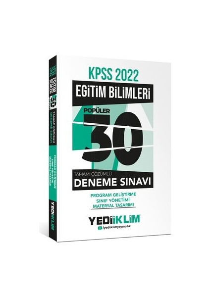 2022 KPSS Eğitim Bilimleri Program Geliştirme-Sınıf Yönetimi-Materyal Tasarımı Tamamı Çözümlü 30 Popüler Deneme