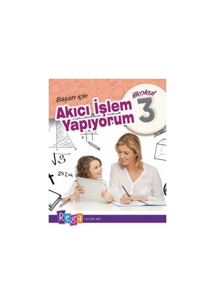 Başarı İçin Matematikte Akıcı İşlem Yapıyorum 3. Sınıf