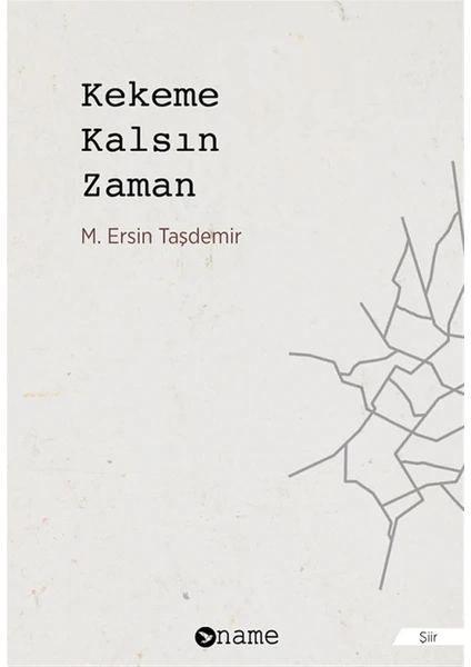 Kekeme Kalsın Zaman - M. Ersin Taşdemir