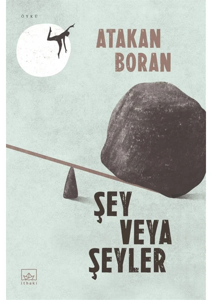 Şey Veya Şeyler - Atakan Boran