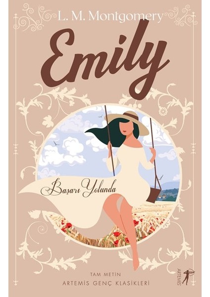 Emily Başarı Yolunda - Lucy Maud Montgomery