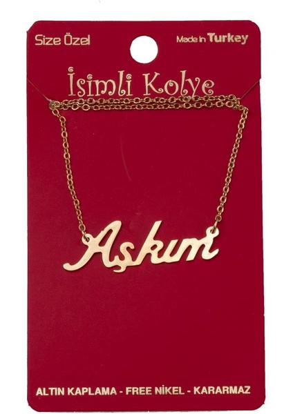 Aşkım Isimli Kolye