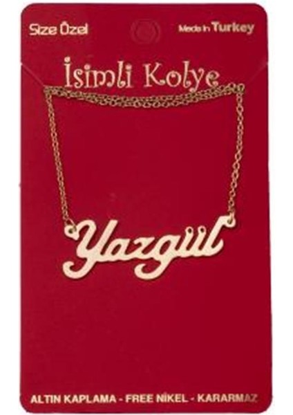 Yazgül Isimli Kolye