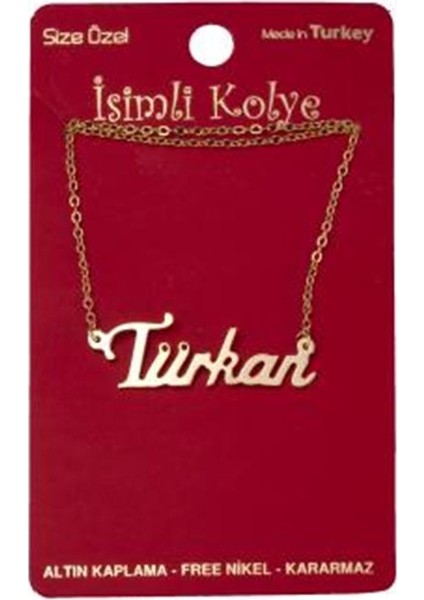 Türkan Isimli Kolye
