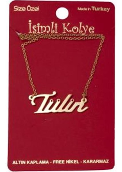 Tülin Isimli Kolye
